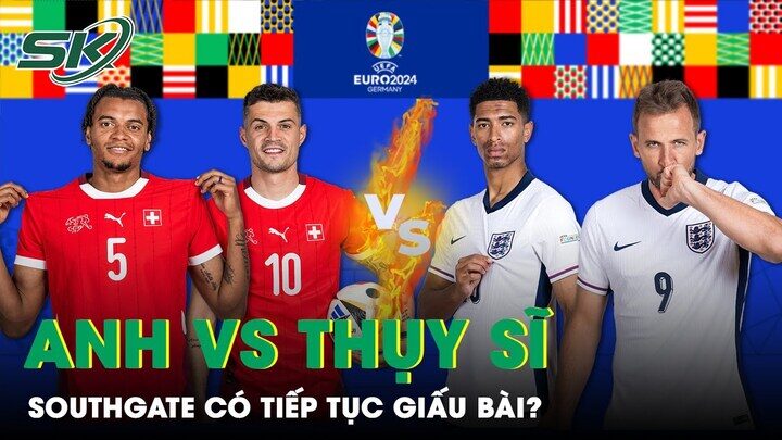 Soi kèo nhà cái Anh và Thuỵ Sĩ về phong độ